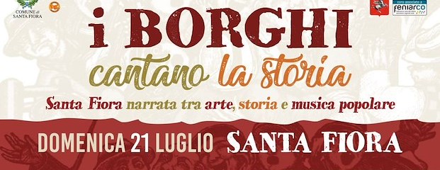 I Borghi cantano la Storia, Santa Fiora