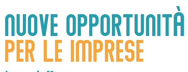 Nuove opportunità per le imprese